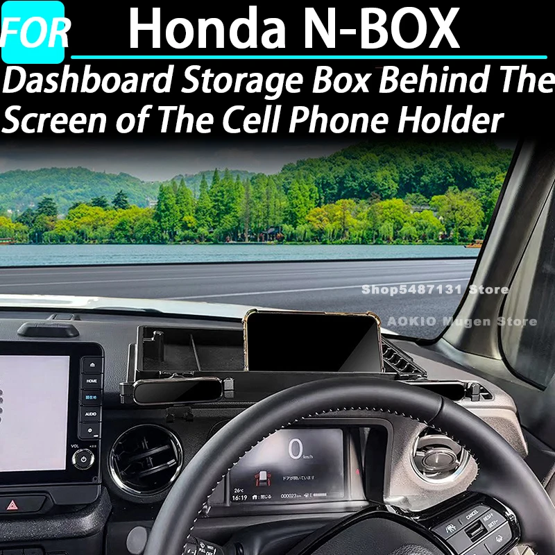 Dashboard Storage Box Behind The Screen of The Cell Phone Holder for Honda N-BOX Interior Accessories 2024 2025 for RHD
Dashboard Storage Box Behind The Screen of The Cell Phone Holder for Honda N-BOX Interior Accessories 2024 2025 for RHD