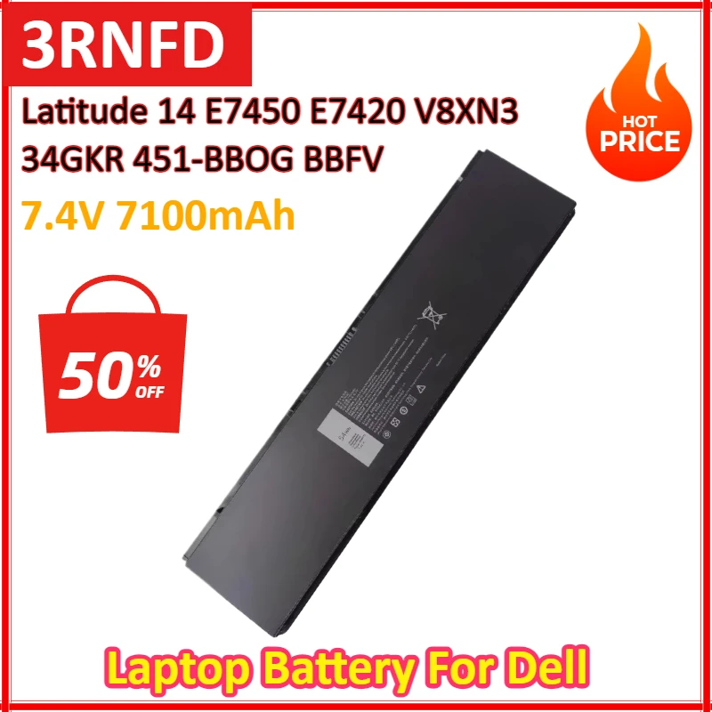 New 3RNFD 7.4V 7100mAh 54Wh E7440 Laptop Battery for Dell Latitude 14 E7450 E7420 Series V8XN3 34GKR 451-BBOG BBFV
New 3RNFD 7.4V 7100mAh 54Wh E7440 Laptop Battery for Dell Latitude 14 E7450 E7420 Series V8XN3 34GKR 451-BBOG BBFV
