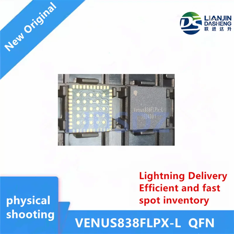 1 PÇS/LOTE VENUS838FLPX-L QFN NEW IN STOCK
1 PÇS/LOTE VENUS838FLPX-L QFN NEW IN STOCK
