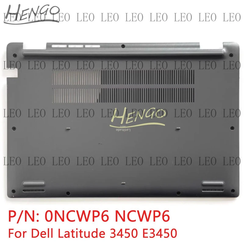 SS 0NCWP6 NCWP6 New For Dell Latitude 3450 E3450 Bottom Case Lower Cover D Shell
SS 0NCWP6 NCWP6 New For Dell Latitude 3450 E3450 Bottom Case Lower Cover D Shell