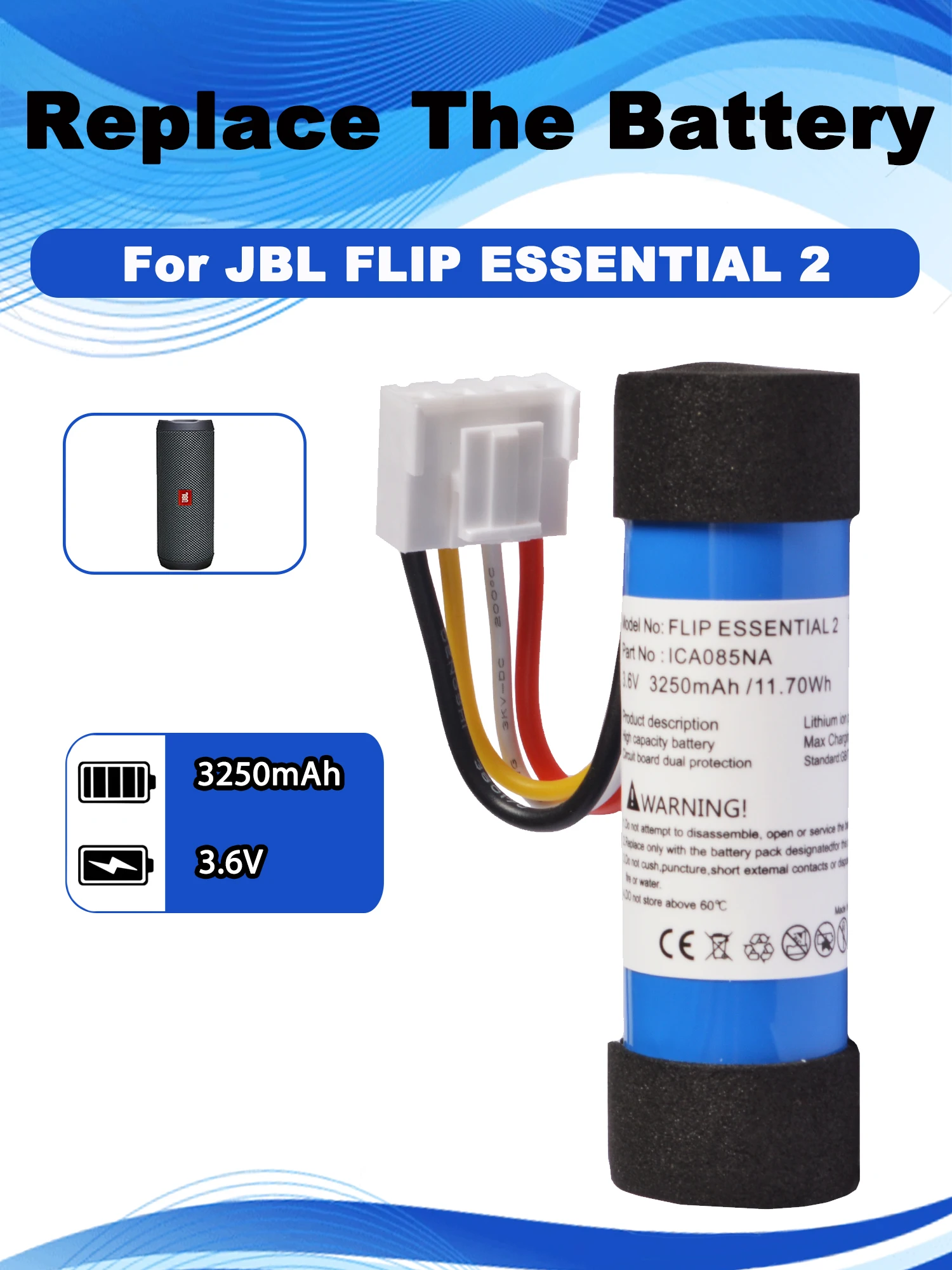 3.6V ICA085NA Replacement Speaker Battery For JBL FLIP ESSENTIAL 2 Bluetooth Speaker
3.6V ICA085NA Replacement Speaker Battery For JBL FLIP ESSENTIAL 2 Bluetooth Speaker