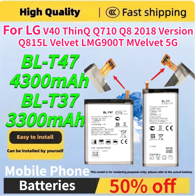 4300/3300mAh BL-T47 BL-T37 Mobile Phone Battery for LG V40 ThinQ Q710 Q8 2018 Version Q815L Velvet LMG900T MVelvet 5G Batteries
4300/3300mAh BL-T47 BL-T37 Mobile Phone Battery for LG V40 ThinQ Q710 Q8 2018 Version Q815L Velvet LMG900T MVelvet 5G Batteries