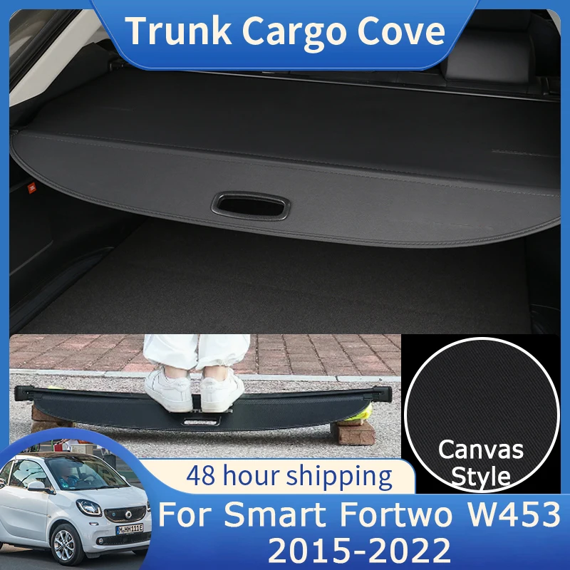 For Smart Fortwo W453 2015~2022 Car Rear Trunk Cargo Cover Privacy Security Shield Retractable Waterproof Curtain Screen Shade
For Smart Fortwo W453 2015~2022 Car Rear Trunk Cargo Cover Privacy Security Shield Retractable Waterproof Curtain Screen Shade