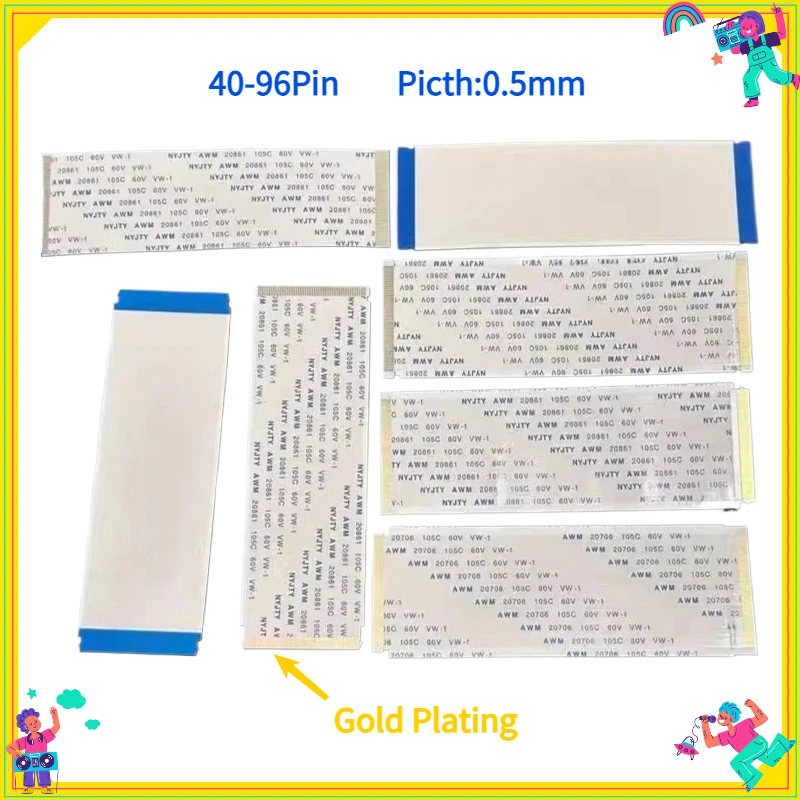 1PCS Gold-Plated Flat Flexible Cable FFC FPC E129545 AWM 20861/20706 105C 60V VW-1 Pitch 0.5mm Various Pin Counts 40P-96Pins
1PCS Gold-Plated Flat Flexible Cable FFC FPC E129545 AWM 20861/20706 105C 60V VW-1 Pitch 0.5mm Various Pin Counts 40P-96Pins