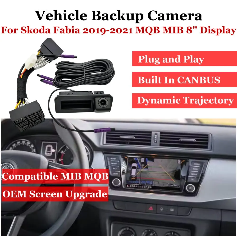 Plug & Play Vehicle Backup Camera For Skoda Fabia Mk3 NJ 2016-2020 MIB 6.5"/8" Display Car Rear View Image Upgrade Accessories
Plug & Play Vehicle Backup Camera For Skoda Fabia Mk3 NJ 2016-2020 MIB 6.5"/8" Display Car Rear View Image Upgrade Accessories