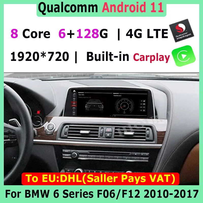 Car DVD Player Qualcomm Android 11 For BMW 6 Series F06 F12 F13 Multimedia Player Auto Radio GPS Navigation IPS Screen Head unit
Car DVD Player Qualcomm Android 11 For BMW 6 Series F06 F12 F13 Multimedia Player Auto Radio GPS Navigation IPS Screen Head unit