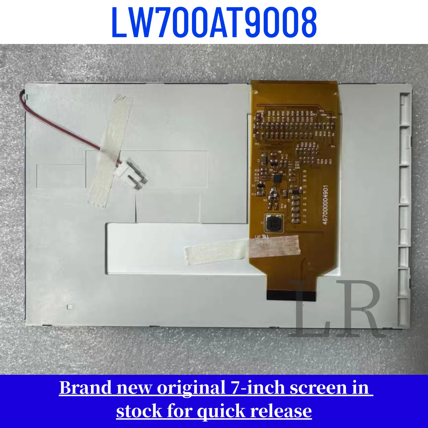 Brand-new, genuine 7-inch LW700AT9008 LCD display
Brand-new, genuine 7-inch LW700AT9008 LCD display