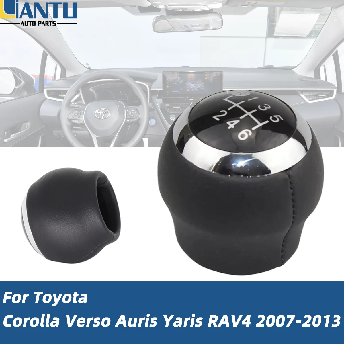 1PC 5/6 Speed Car Gear Shift Knob for Toyota Corolla Verso Auris Yaris RAV4 2007-2013 Automatic Shifter Lever Handball
1PC 5/6 Speed Car Gear Shift Knob for Toyota Corolla Verso Auris Yaris RAV4 2007-2013 Automatic Shifter Lever Handball