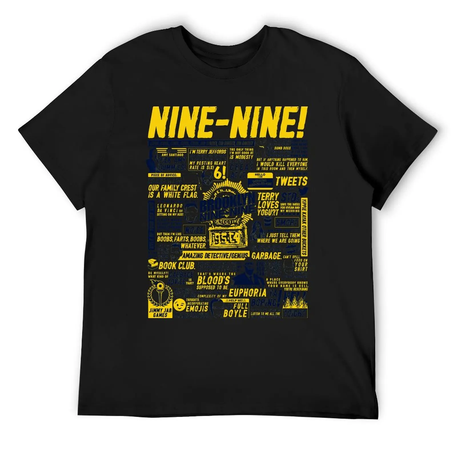 Wise Words of the Nine-Nine (Variant) T-Shirt funny shirt cotton shirts graphic tees vintage anime shirt T-shirt men
Wise Words of the Nine-Nine (Variant) T-Shirt funny shirt cotton shirts graphic tees vintage anime shirt T-shirt men