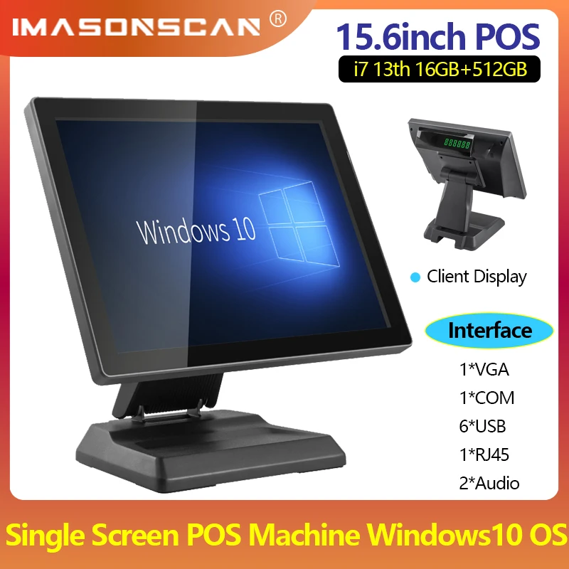 Windows i7 13th POS Machine 16GB RAM 512GB SSD Single Touch Screen Point of Sale 15'' POS Terminals with Client Display
Windows i7 13th POS Machine 16GB RAM 512GB SSD Single Touch Screen Point of Sale 15'' POS Terminals with Client Display
