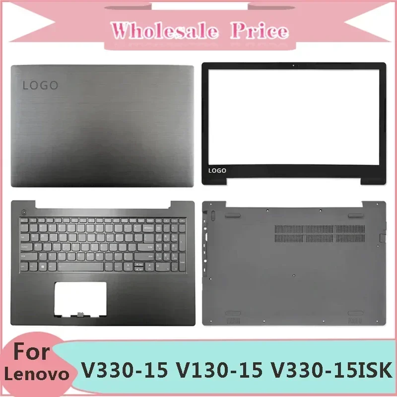 New For Lenovo V330-15 V130-15 V330-15ISK IKB E53-80 Laptop LCD Back Cover Front Bezel Upper Palmrest Bottom Case Keyboard Hinge
New For Lenovo V330-15 V130-15 V330-15ISK IKB E53-80 Laptop LCD Back Cover Front Bezel Upper Palmrest Bottom Case Keyboard Hinge