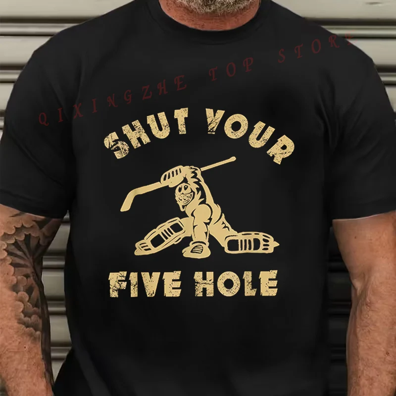 Men'S Vintage Style SHUT YOUR FIVE HOLE Graphic T-Shirt New Men's Casual O-neck Short Sleeve Tees
Men'S Vintage Style SHUT YOUR FIVE HOLE Graphic T-Shirt New Men's Casual O-neck Short Sleeve Tees