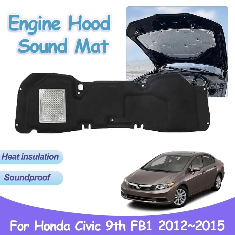 Engine Hood Sound Pad for Honda Civic 9th Gen FB1 2012~2015 Car Heat Insulation Cotton Soundproof Fireproof Interior Accessorie
Engine Hood Sound Pad for Honda Civic 9th Gen FB1 2012~2015 Car Heat Insulation Cotton Soundproof Fireproof Interior Accessorie