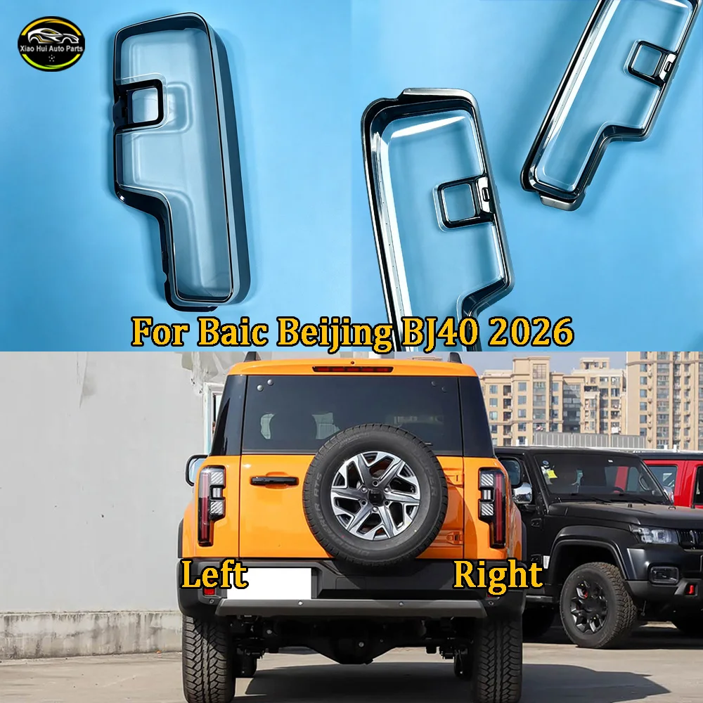 For Baic 2026 Beijing BJ40 Rear Taillight Shell Tail Lamp Cover Turn Signal Stop Light Mask Replace The Original Lampshade
For Baic 2026 Beijing BJ40 Rear Taillight Shell Tail Lamp Cover Turn Signal Stop Light Mask Replace The Original Lampshade