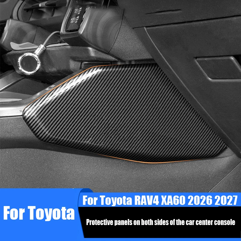 ABS material interior modification parts for both sides of the car center console protective panelFor Toyota RAV4 XA60 2026 2027
ABS material interior modification parts for both sides of the car center console protective panelFor Toyota RAV4 XA60 2026 2027