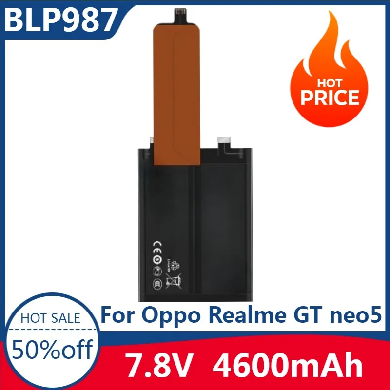 Newest BLP987 Battery for Oppo Realme GT Neo5 240W GT3 240W / GT5 240W Mobile Phone Battery 4600mAh
Newest BLP987 Battery for Oppo Realme GT Neo5 240W GT3 240W / GT5 240W Mobile Phone Battery 4600mAh