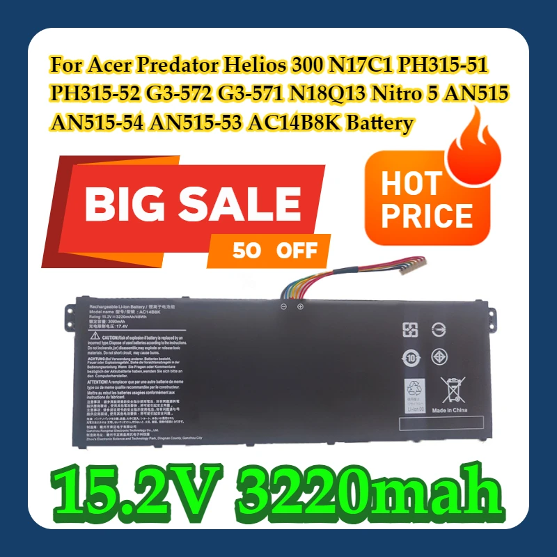 For Acer Predator Helios 300 N17C1 PH315-51 PH315-52 G3-572 G3-571 N18Q13 Nitro 5 AN515 AN515-54 AN515-53 AC14B8K Battery
For Acer Predator Helios 300 N17C1 PH315-51 PH315-52 G3-572 G3-571 N18Q13 Nitro 5 AN515 AN515-54 AN515-53 AC14B8K Battery