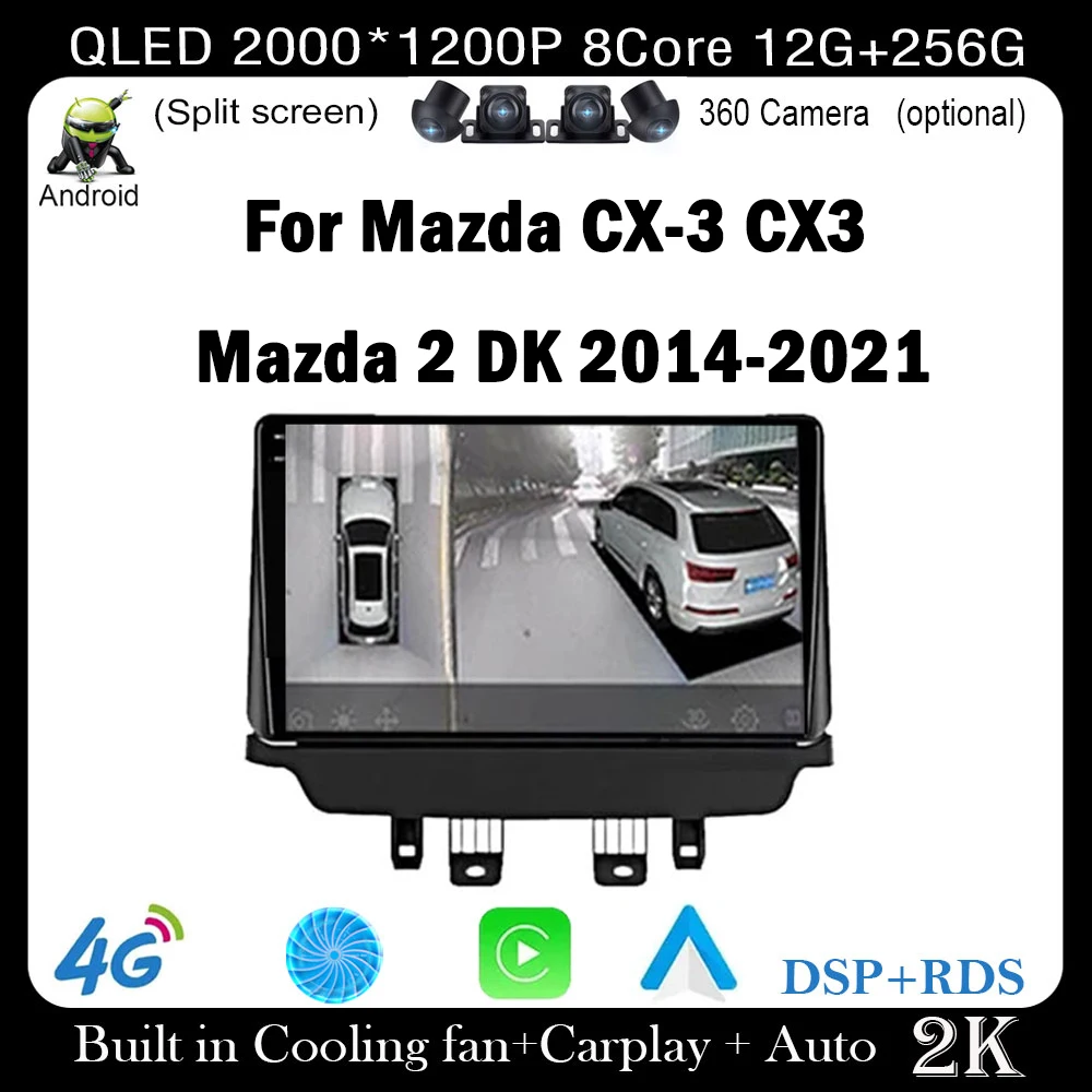 Android 14 For Mazda CX-3 CX3 Mazda 2 DK 2014-2021 QLED IPS CarPlay DSP Car Radio GPS Multimedia Player Navigation HU DVD 4G LTE
Android 14 For Mazda CX-3 CX3 Mazda 2 DK 2014-2021 QLED IPS CarPlay DSP Car Radio GPS Multimedia Player Navigation HU DVD 4G LTE