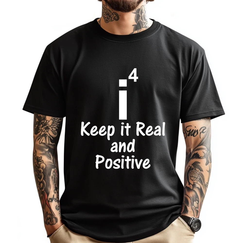 Keep It Real And Positive Funny Math T Shirts High Quality Men's T-Shirt Plus Size White Tee Winter Man Clothes Tshirts
Keep It Real And Positive Funny Math T Shirts High Quality Men's T-Shirt Plus Size White Tee Winter Man Clothes Tshirts