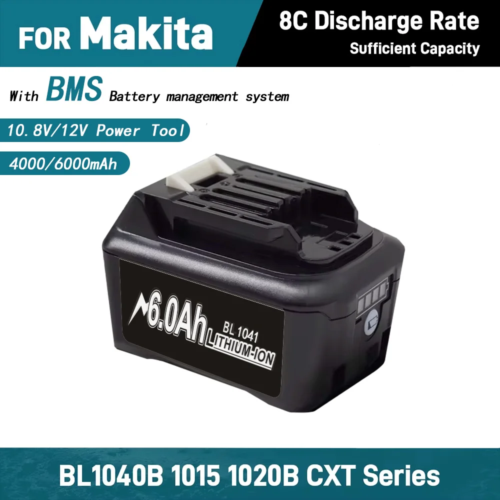 For Makita Power Tools 12V 10.8V 6.0Ah 4.0Ah lithium battery Rechargeable batteries compatibility BL1040B 1015 1020B CXT Series
For Makita Power Tools 12V 10.8V 6.0Ah 4.0Ah lithium battery Rechargeable batteries compatibility BL1040B 1015 1020B CXT Series