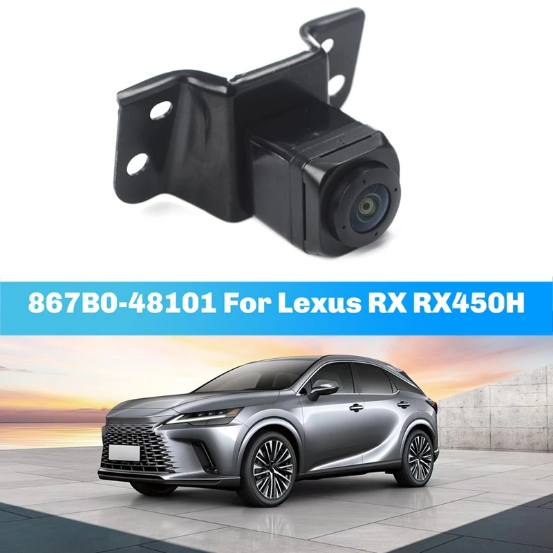 Для Lexus RX RX450H камера переднего вида в сборе, номер детали 867B0 48101 867B0-48101
Для Lexus RX RX450H камера переднего вида в сборе, номер детали 867B0 48101 867B0-48101