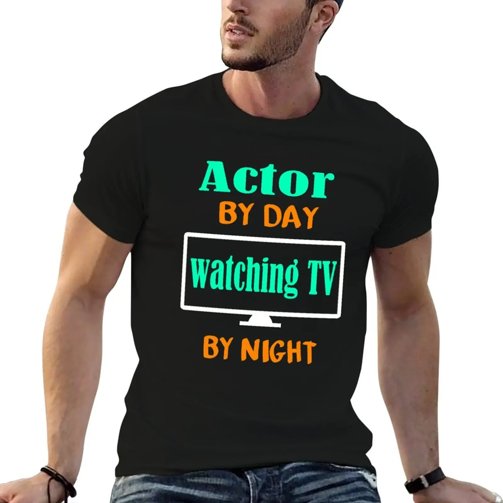 Actor by Day Watching TV by Night T-Shirt baggy shirts basketball graphic tees Short sleeve tee men
Actor by Day Watching TV by Night T-Shirt baggy shirts basketball graphic tees Short sleeve tee men