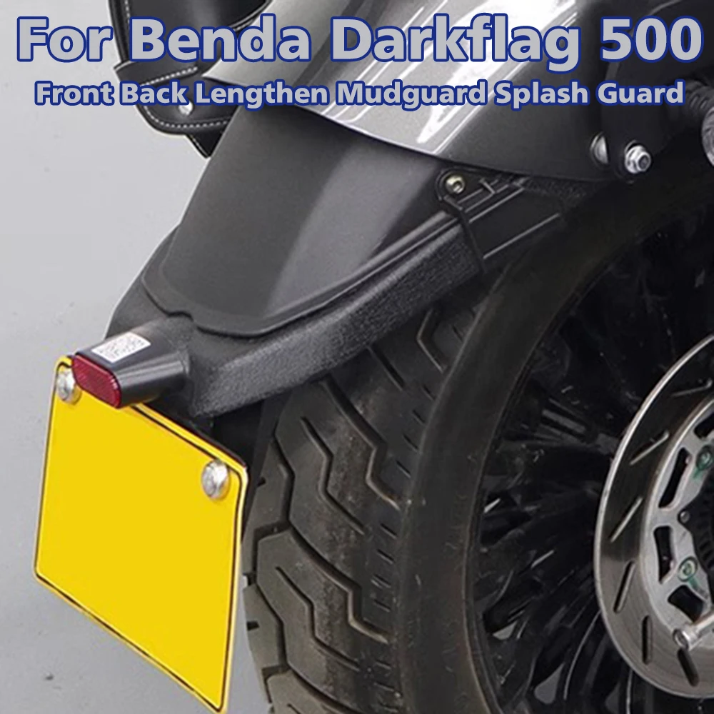 For Benda Dark flag 500 Darkflag Black Flag 500 Front Back Lengthen Fender Wheel Extension Fender Mudguard Splash Guard
For Benda Dark flag 500 Darkflag Black Flag 500 Front Back Lengthen Fender Wheel Extension Fender Mudguard Splash Guard