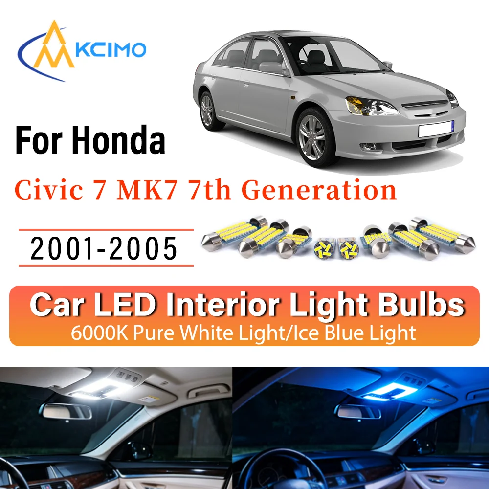 Interior Lighting Kit For Honda Civic 7 MK7 7th Generation 2001-2005 LED Bulbs for Dome Map Door Trunk License Plate Light
Interior Lighting Kit For Honda Civic 7 MK7 7th Generation 2001-2005 LED Bulbs for Dome Map Door Trunk License Plate Light