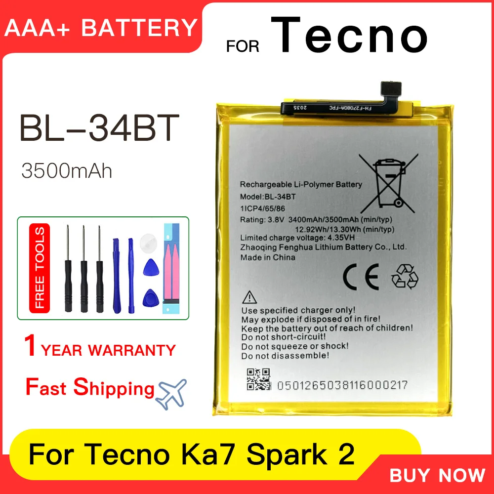Genuine BL-34BT Battery For Tecno Ka7 Spark 2 Mobile Phone BL-34BT Mobile Battery batteria+Free Tools
Genuine BL-34BT Battery For Tecno Ka7 Spark 2 Mobile Phone BL-34BT Mobile Battery batteria+Free Tools