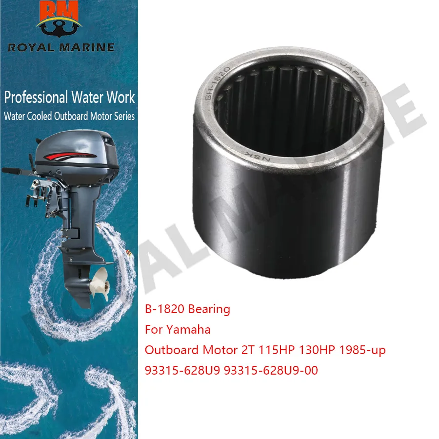 B-1820 Bearing 93315-628U9-00 For Yamaha Outboard Motor 2T 115HP 130HP 1985-up 93315-628U9 boat engine replaces parts
B-1820 Bearing 93315-628U9-00 For Yamaha Outboard Motor 2T 115HP 130HP 1985-up 93315-628U9 boat engine replaces parts
