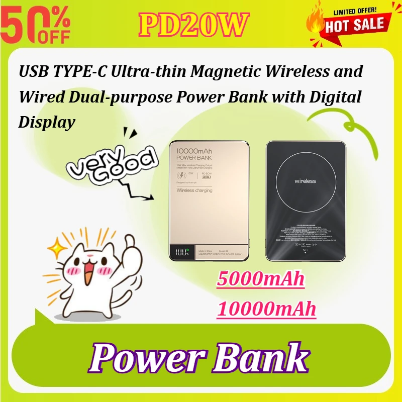 New 5000/10000mAh Power Bank PD20W USB-C Ultra-thin Magnetic Wireless and Wired Dual-purpose Power Bank with Digital Display
New 5000/10000mAh Power Bank PD20W USB-C Ultra-thin Magnetic Wireless and Wired Dual-purpose Power Bank with Digital Display