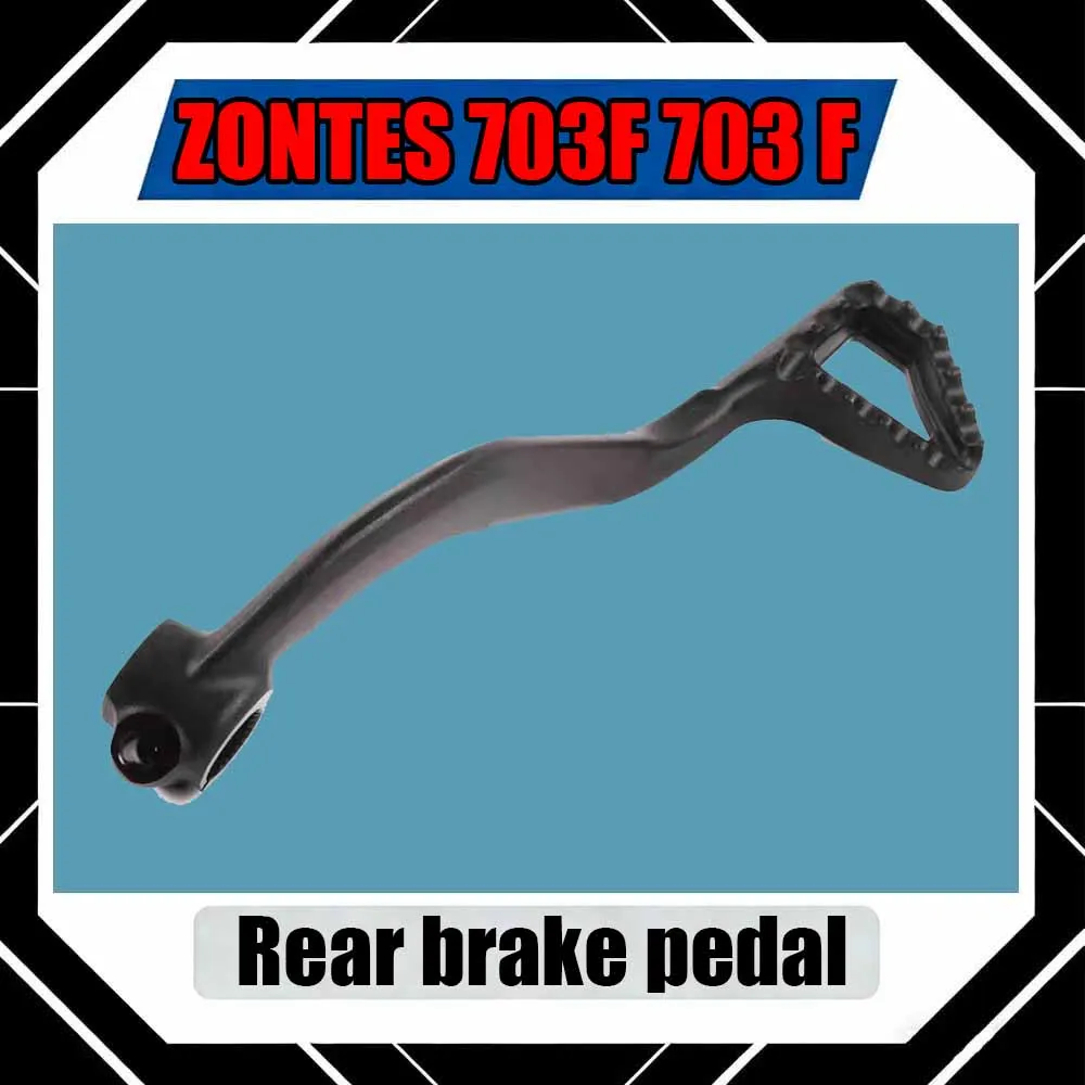 For ZONTES 703F 703 F Brake pedal rocker arm, ADV rear brake pedal, rear brake pedal
For ZONTES 703F 703 F Brake pedal rocker arm, ADV rear brake pedal, rear brake pedal