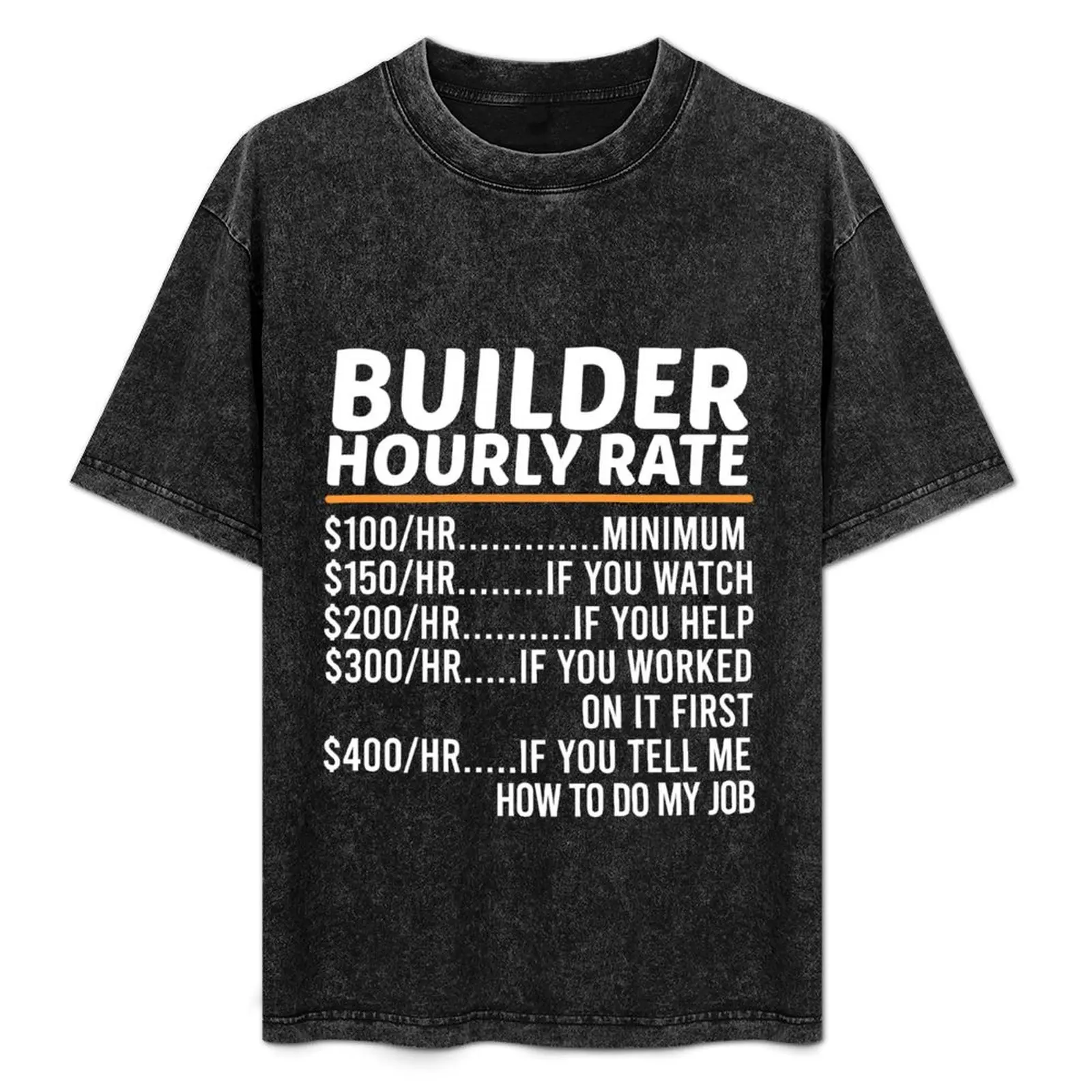 Funny Builder Hourly Rate T-Shirt blacks luxury t-shirt Louboutins Blouse t shirt for men
Funny Builder Hourly Rate T-Shirt blacks luxury t-shirt Louboutins Blouse t shirt for men