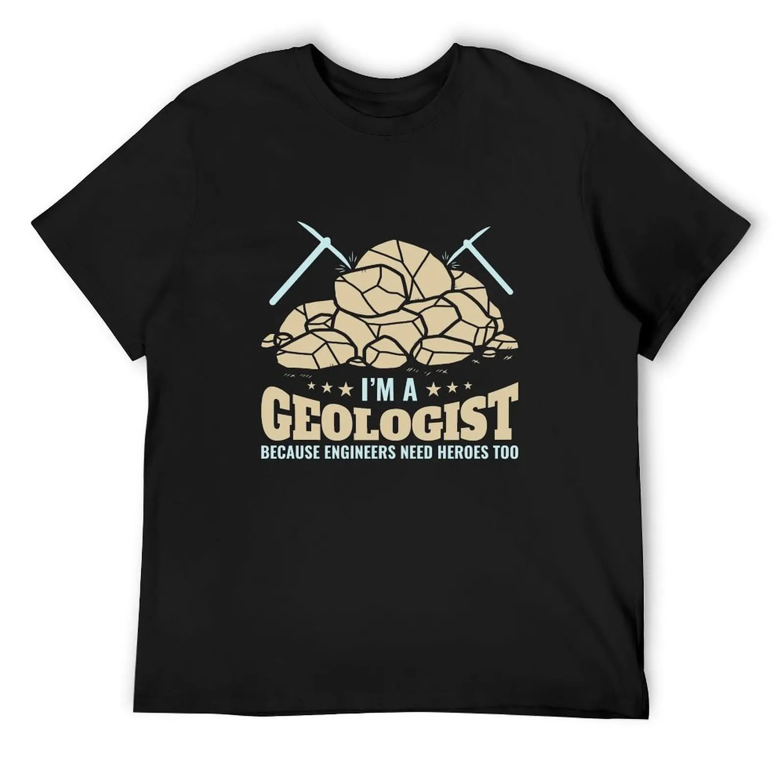 I'm A Geologist Because Engineers Need Heroes Too T-Shirt anime stuff affliction shirts graphic tee shirt men t shirt
I'm A Geologist Because Engineers Need Heroes Too T-Shirt anime stuff affliction shirts graphic tee shirt men t shirt