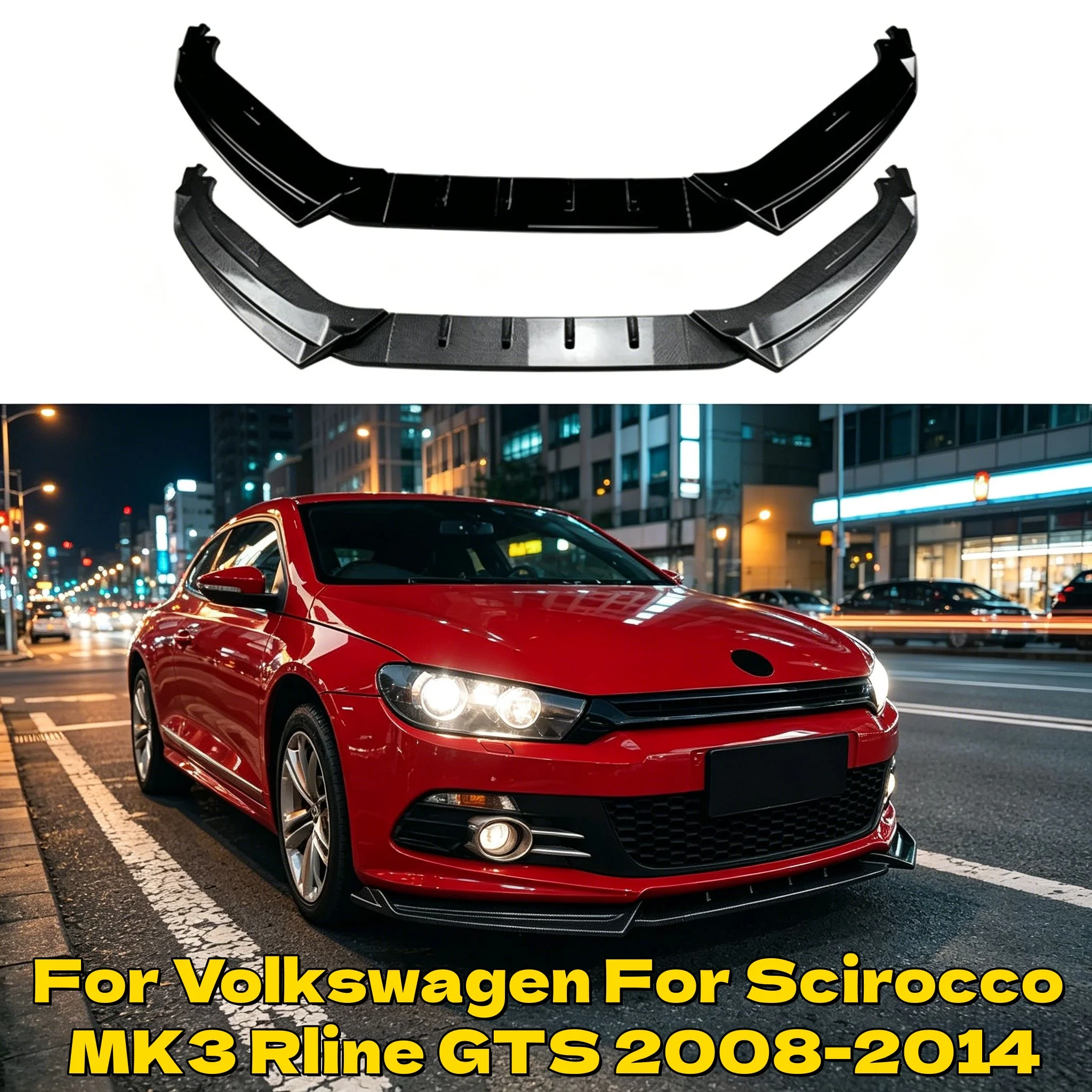 3Pcs Front Bumper Lip Spoiler Lower Bumper Splitter Exterior Body Kit Trim For Volkswagen For Scirocco MK3 Rline GTS 2008-2014
3Pcs Front Bumper Lip Spoiler Lower Bumper Splitter Exterior Body Kit Trim For Volkswagen For Scirocco MK3 Rline GTS 2008-2014