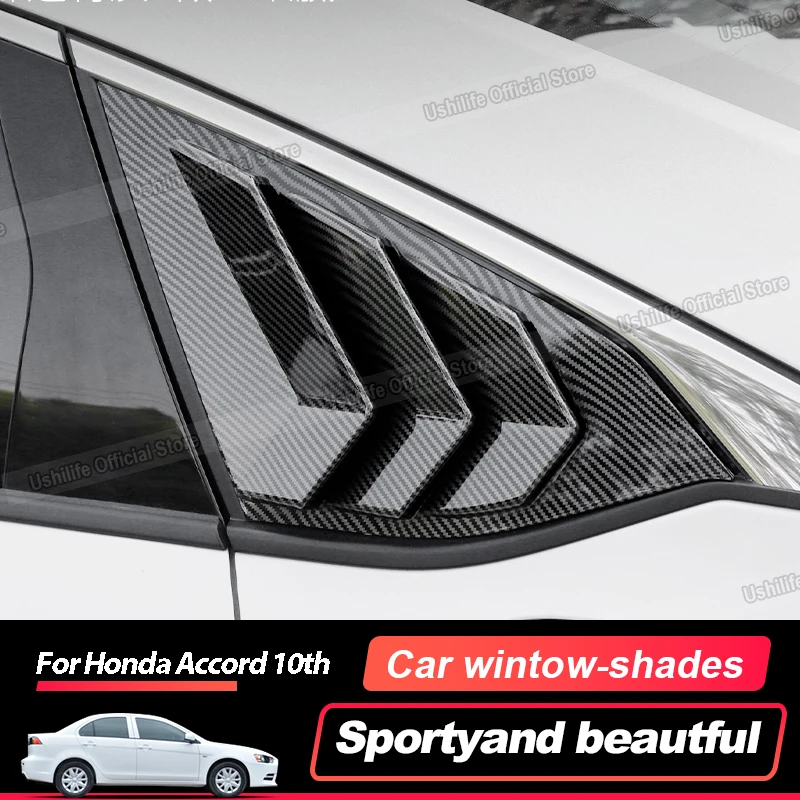 Автомобильные задние боковые окна жалюзи крышка внешняя Тюнинг Комплект для Honda 10 Accord INSPIRE 2018 2019 2020 2021 2022 
Автомобильные задние боковые окна жалюзи крышка внешняя Тюнинг Комплект для Honda 10 Accord INSPIRE 2018 2019 2020 2021 2022