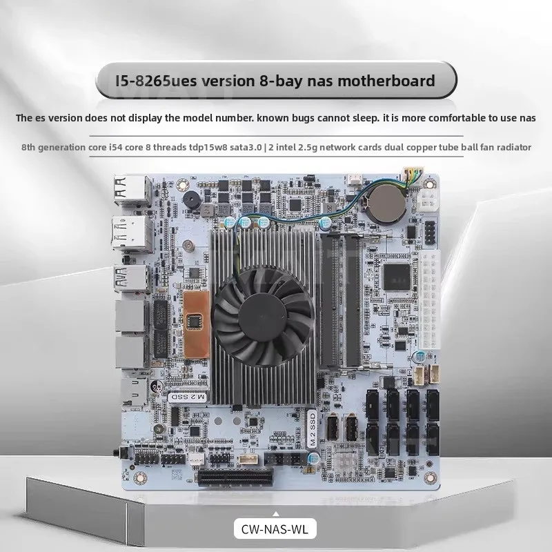 8 Disk Position - I5-8265UES NAS Onboard 8SATA + Dual M.2 + Dual Channel DDR4
8 Disk Position - I5-8265UES NAS Onboard 8SATA + Dual M.2 + Dual Channel DDR4