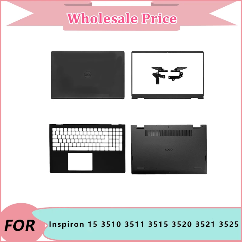 Новинка для ноутбука Dell Inspiron 15 3510 3511 3515 3520 3521 3525, задняя крышка ЖК-дисплея/передняя панель/верхняя упор для рук/нижний корпус/петли
Новинка для ноутбука Dell Inspiron 15 3510 3511 3515 3520 3521 3525, задняя крышка ЖК-дисплея/передняя панель/верхняя упор для рук/нижний корпус/петли