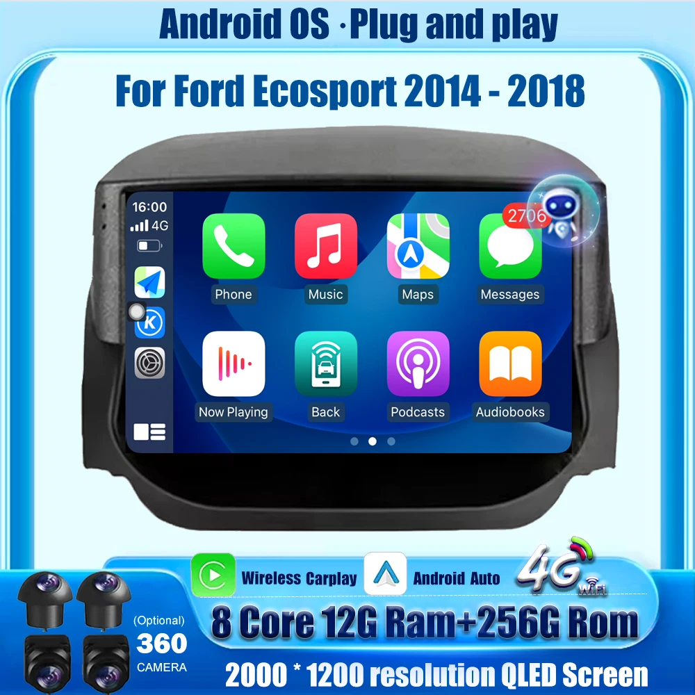 Android 16 Auto For Ford Ecosport Eco Sport 2014-2018 Car Radio Multimedia Player GPS Navigation DSP Carplay 9 Inch QLED Screen
Android 16 Auto For Ford Ecosport Eco Sport 2014-2018 Car Radio Multimedia Player GPS Navigation DSP Carplay 9 Inch QLED Screen