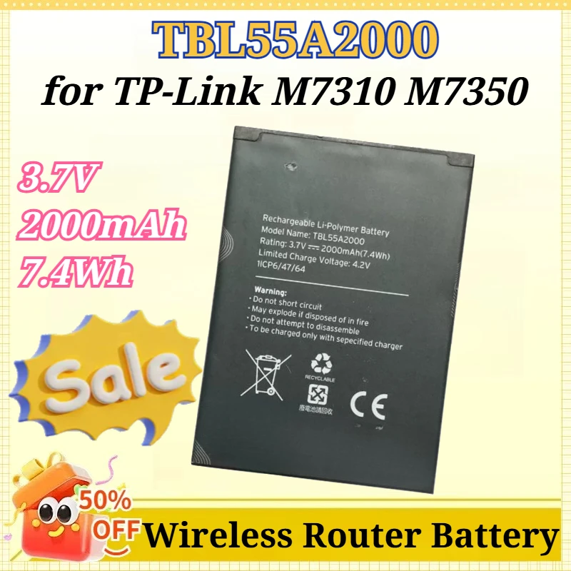 3.7V 2000mAh 7.4Wh TBL55A2000 for TP-Link M7310 M7350 Capacity Replacement Wireless Router Battery
3.7V 2000mAh 7.4Wh TBL55A2000 for TP-Link M7310 M7350 Capacity Replacement Wireless Router Battery