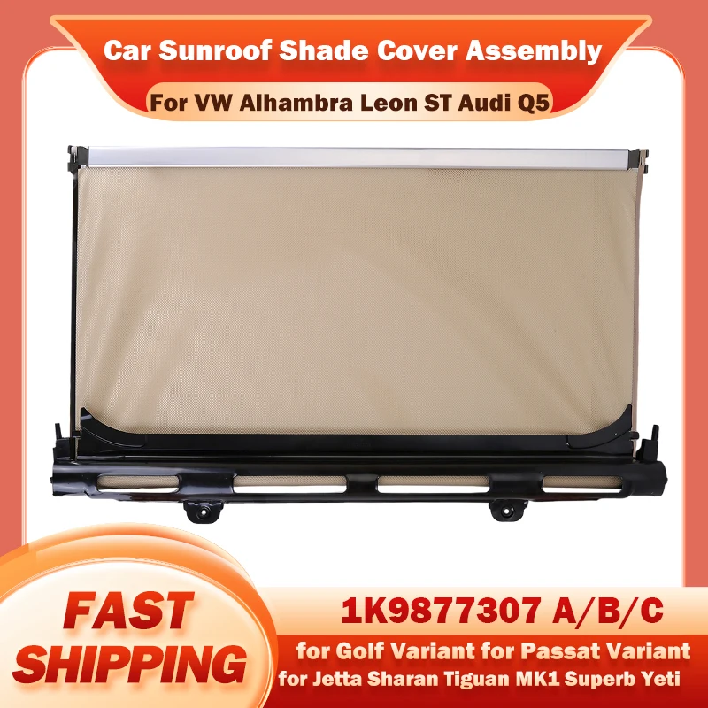 Car Sunroof Shade Cover Roller Curtain Assembly For Audi Q5/VW Golf Tiguan Passat Variant Sharan Santana Yeti 1K9877307A
Car Sunroof Shade Cover Roller Curtain Assembly For Audi Q5/VW Golf Tiguan Passat Variant Sharan Santana Yeti 1K9877307A