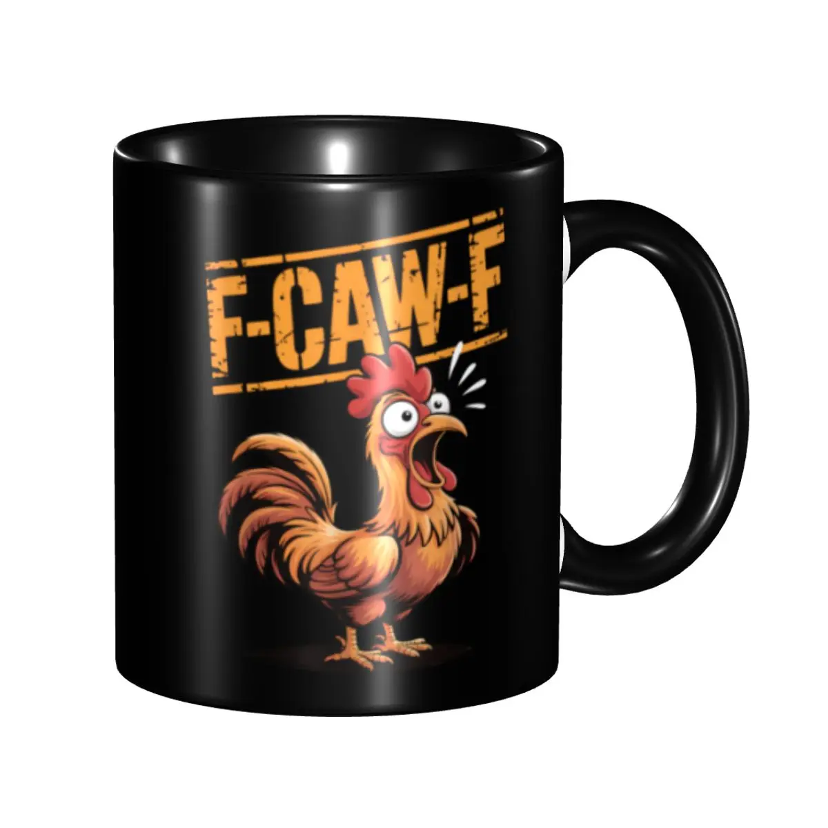 Funny F-Caw-F Chicken FCAWF Mug Customized Coffee Ceramic Mug Cup Creative Gift
Funny F-Caw-F Chicken FCAWF Mug Customized Coffee Ceramic Mug Cup Creative Gift