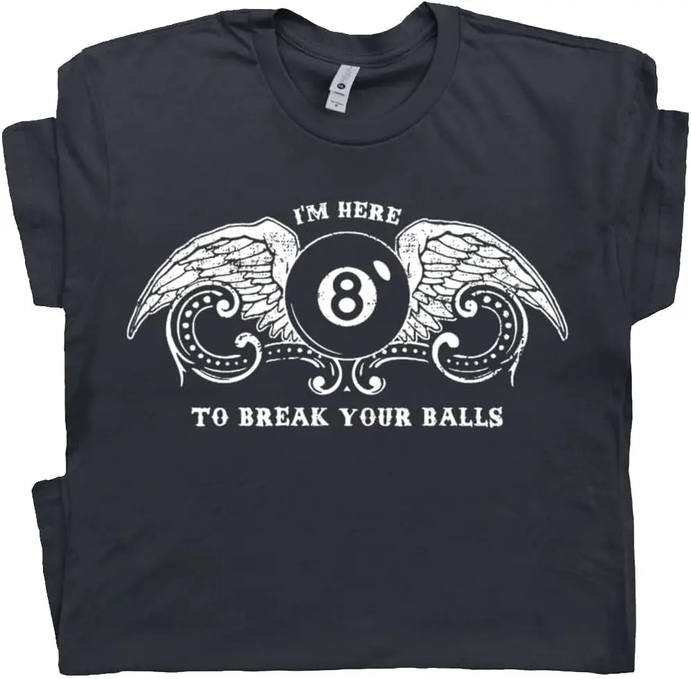 Billiards T Shirt Funny Pool League Shirts for Men Women Guys Eightball Graphic Tee Snooker I'm Here to Break Your Balls
Billiards T Shirt Funny Pool League Shirts for Men Women Guys Eightball Graphic Tee Snooker I'm Here to Break Your Balls
