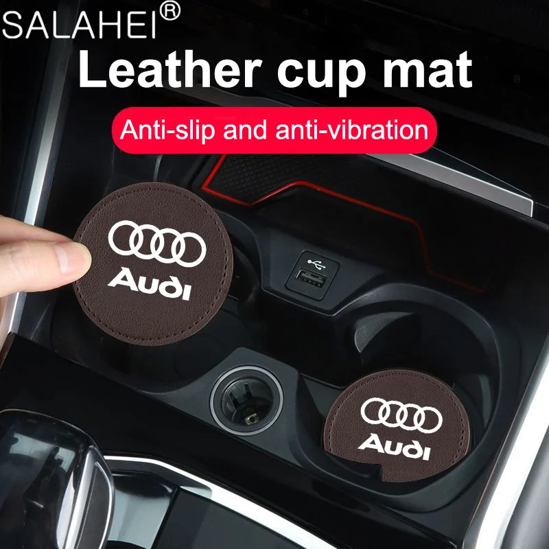 Leather Car Cup Coasters Non-Slip Waterproof Dustproof For Audi A1 A3 A4 A5 A6 A7 A8 Q3 Q5 Q7 RS S3 S4 S5 S6 S7 Sline TT Sticker
Leather Car Cup Coasters Non-Slip Waterproof Dustproof For Audi A1 A3 A4 A5 A6 A7 A8 Q3 Q5 Q7 RS S3 S4 S5 S6 S7 Sline TT Sticker