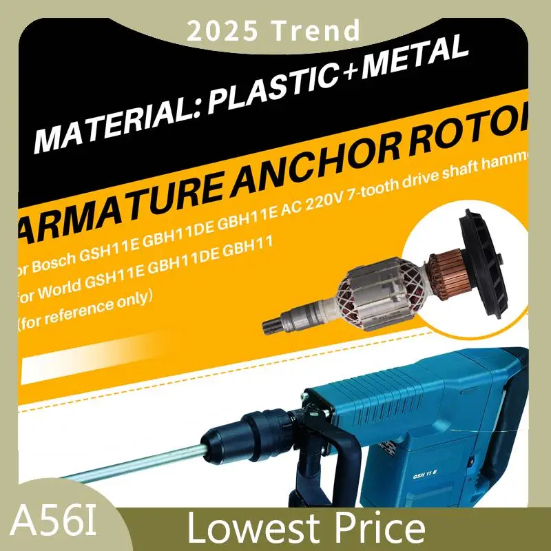 A56I Top AC 220V-240V GSH11E Armature Anchor Rotor For GBH11DE Demolition Impact Hammer Accessories Hammer GBH 11DE GSH 11
A56I Top AC 220V-240V GSH11E Armature Anchor Rotor For GBH11DE Demolition Impact Hammer Accessories Hammer GBH 11DE GSH 11