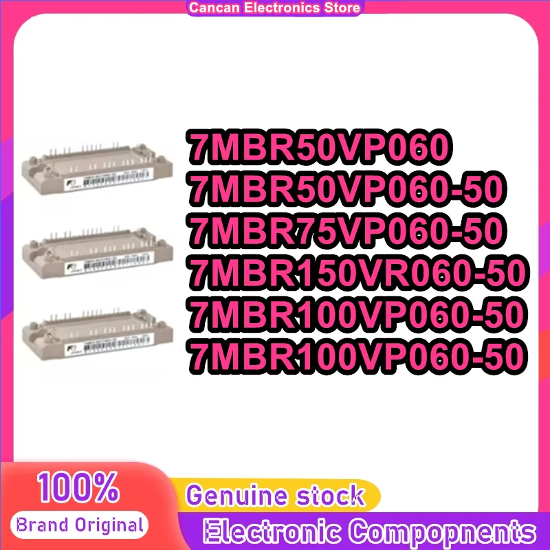 New original 7MBR150VR060-50 7MBR100VP060-50 7MBR50VP060-50 7MBR75VP060-50 7MBR50VP060 7MBR100VP060-50 New Module
New original 7MBR150VR060-50 7MBR100VP060-50 7MBR50VP060-50 7MBR75VP060-50 7MBR50VP060 7MBR100VP060-50 New Module