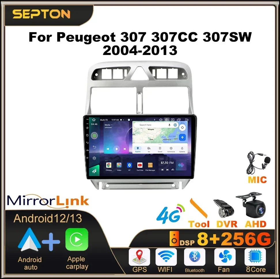SEPTON Android Car Radio for Peugeot 307 307CC 307SW 2004-2013 Wifi Carplay Android Auto GPS Car Multimedia Video Player Screen
SEPTON Android Car Radio for Peugeot 307 307CC 307SW 2004-2013 Wifi Carplay Android Auto GPS Car Multimedia Video Player Screen