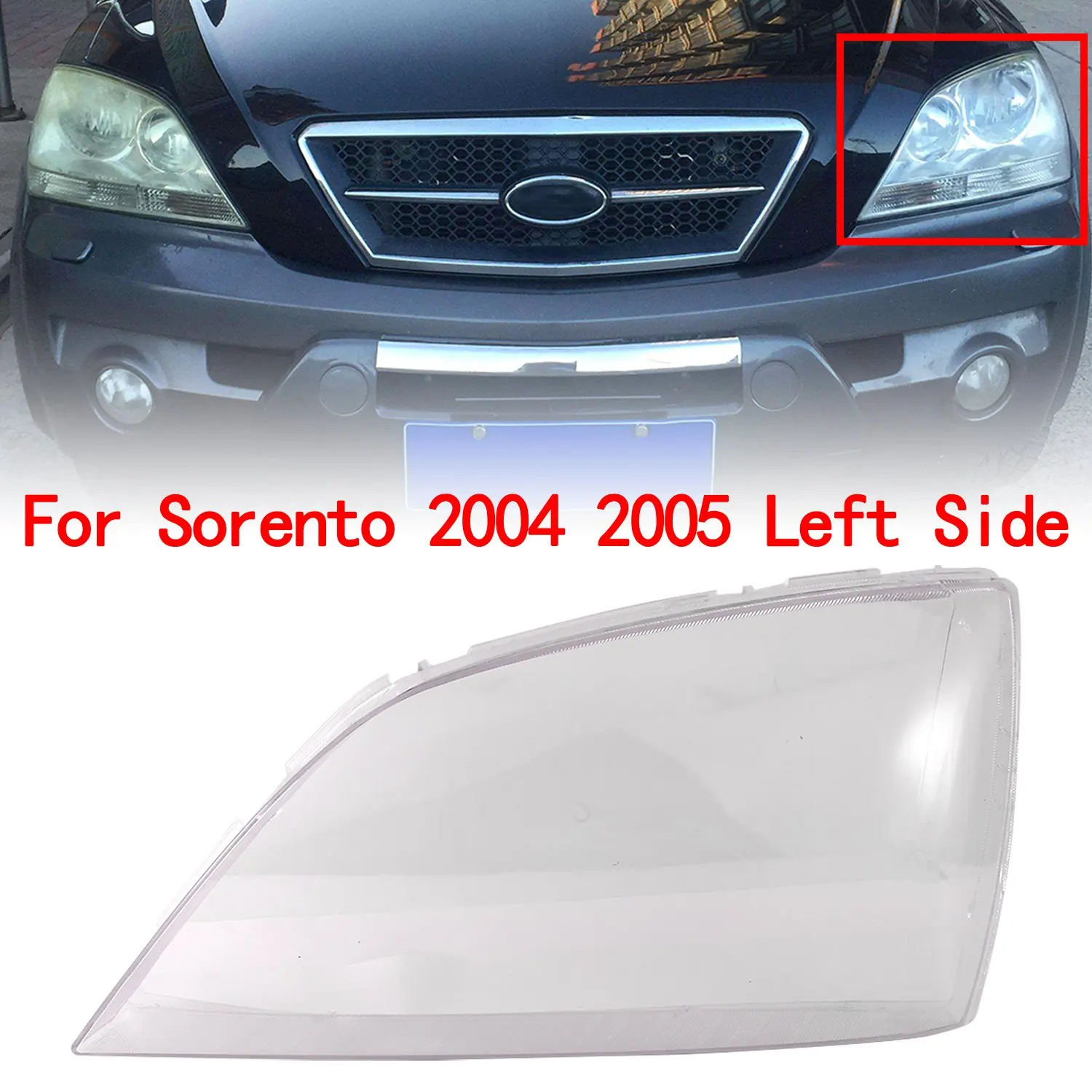 Car Front Left Side Headlight Clear Lens Lamp Shade Shell Cover for KIA Sorento 2004 2005
Car Front Left Side Headlight Clear Lens Lamp Shade Shell Cover for KIA Sorento 2004 2005