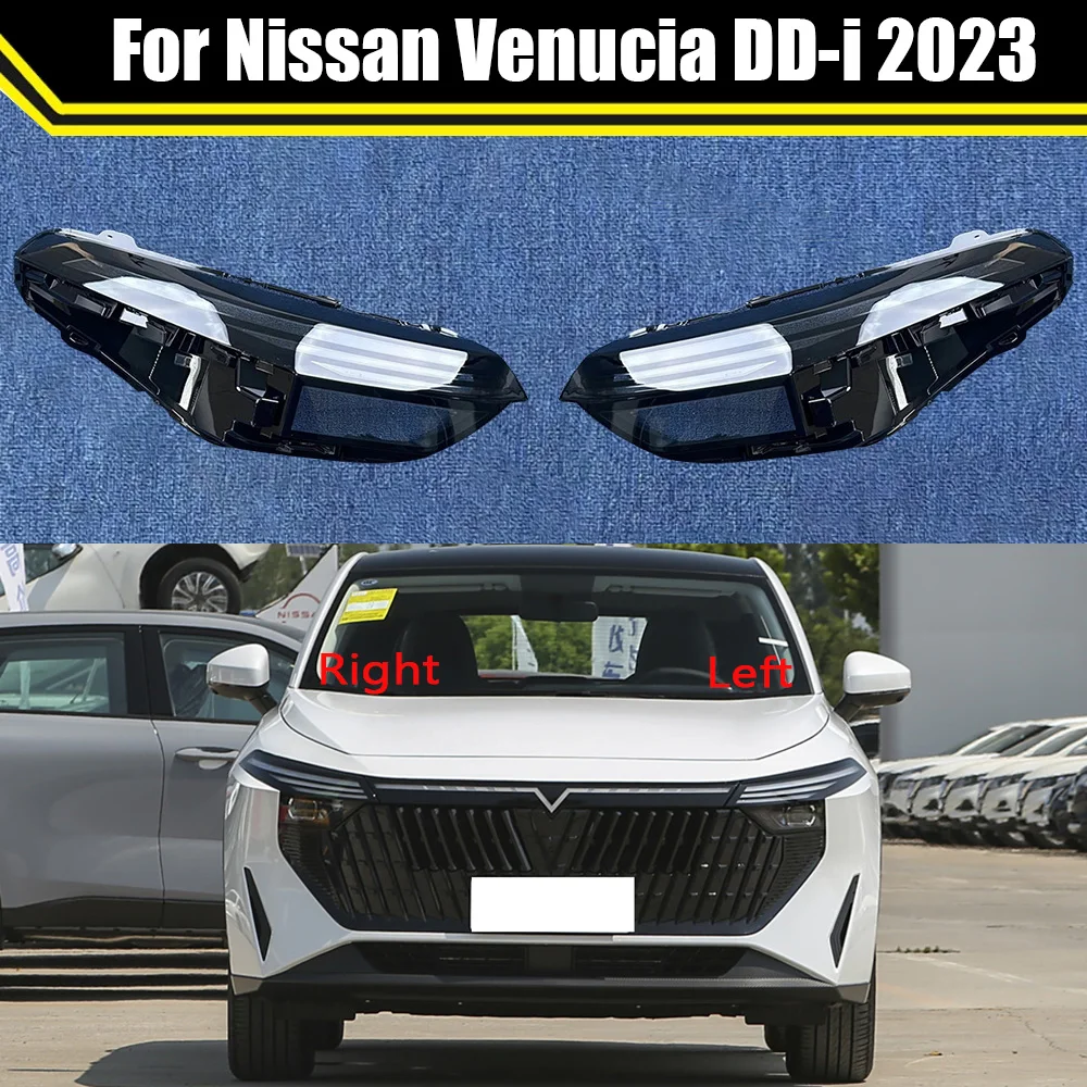 Car Front Clear Lens Headlamp Transparent Lampshade Auto Lamp Shell Lights Housing For Nissan Venucia DD-i 2023 Headlight Cover
Car Front Clear Lens Headlamp Transparent Lampshade Auto Lamp Shell Lights Housing For Nissan Venucia DD-i 2023 Headlight Cover