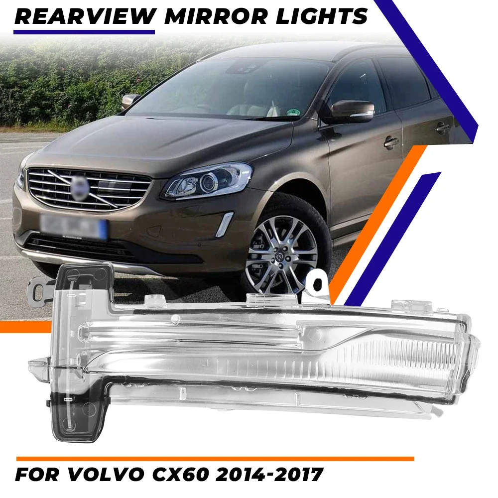 Rearview Mirror Turn Signal For Volvo XC60 2014 2015 2016 2017 Mirror LED Signal Light
Rearview Mirror Turn Signal For Volvo XC60 2014 2015 2016 2017 Mirror LED Signal Light